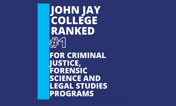JJC Ranked #1 for Criminal Justice, Forensic Science and Legal Studies Programs