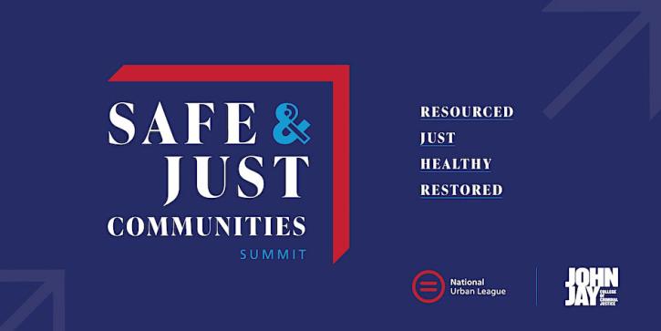 Safe & Just Communities Summit May 8-9, 2023