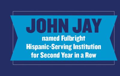 John Jay College Named Fulbright HSI Leader