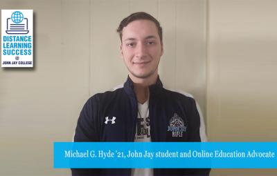 Michael G. Hyde ’21, John Jay student and Online Education Advocate