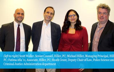 (left to right) Scott Woller, Senior Counsel, Hiller, PC; Michael Hiller, Managing Principal, Hiller, PC; Fatima Afia ’11, Associate, Hiller, PC; Heath Grant, Deputy Chair of Law, Police Science, and Criminal Justice Administration department