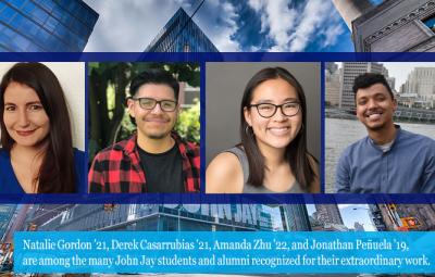 Natalie Gordon ’21, Derek Casarrubias ’21, Amanda Zhu ’22, and Jonathan Peñuela ’19, are among the students and alumni recognized for their extraordinary work