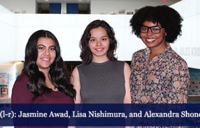 Jeanette K. Watson Fellows 2017: Jasmine Awad, Lisa Nishimura, and Alexandra Shoneyin